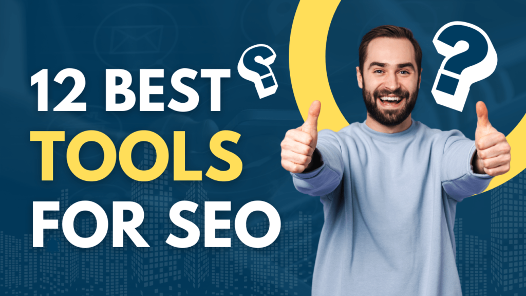 12 Best Free SEO Tools