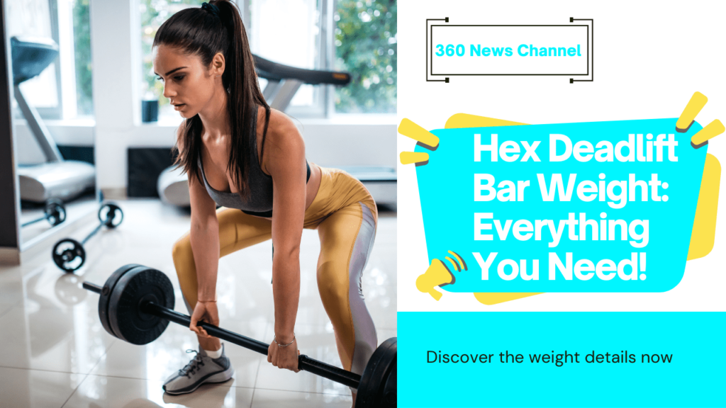 How Much Does a Hex Deadlift Bar Weigh?