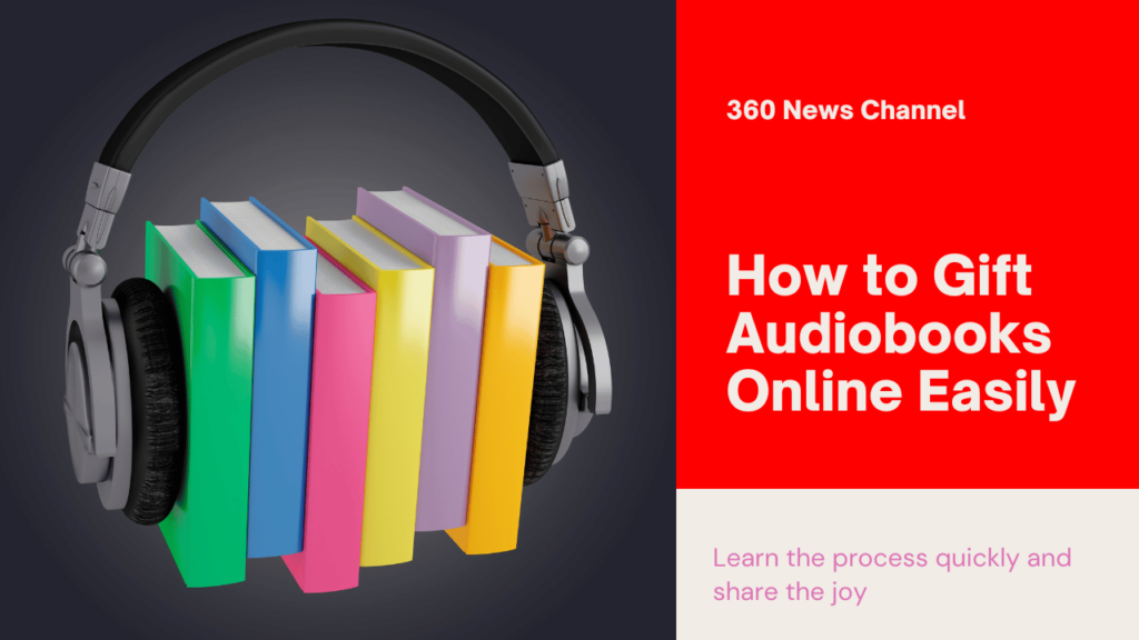 Learn to gift an audiobook easily in 2024. Choose the best platforms and personalize your gift for a thoughtful and memorable experience.