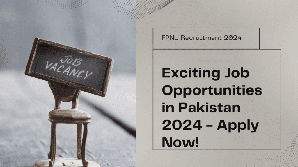 Join FPMU in Pakistan! Exciting job opportunities in project management, engineering, and more. Contribute to national development and make a meaningful impact. Apply now!