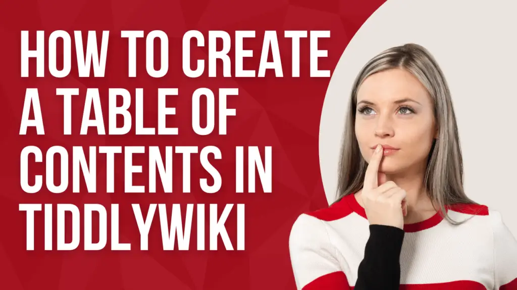 Learn how to create and host a table of contents in TiddlyWiki in 2024 with our comprehensive guide. Improve your wiki's navigability and usability today!