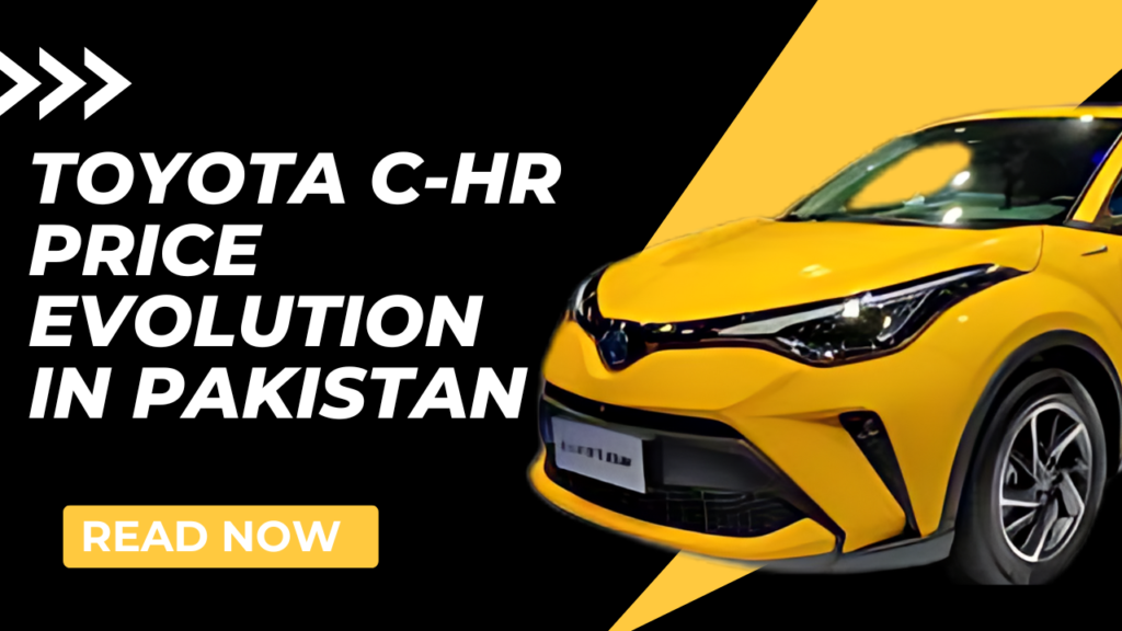 Explore the Toyota C-HR price trends in Pakistan from 2016 to 2024. Discover how this stylish SUV evolved in design, features, and pricing.