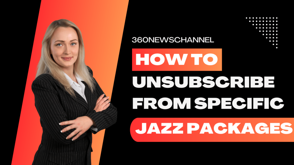 How to Easily Unsubscribe from Jazz Packages in Pakistan: Your Simple Solution.Discover how to unsubscribe from Jazz packages in Pakistan with our guide.Learn the steps to manage your balance, deactivation codes,how to get help from Jazz..