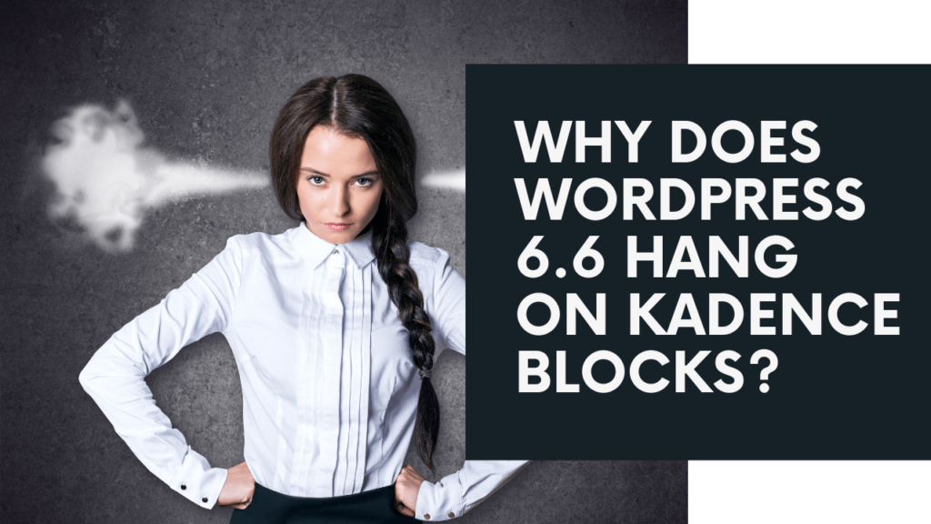 Fixing WordPress 6.6 Hanging on Kadence Design Blocks: Step-by-Step GuideFix WordPress 6.6 hanging issues with Kadence Design Blocks using our easy step-by-step guide. Improve performance and streamline your WordPress experience.